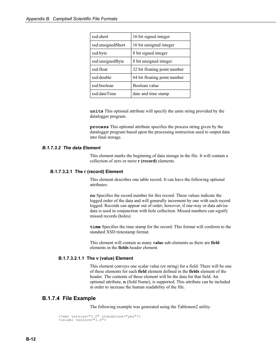 B.1.7.3.2 the data element, B.1.7.3.2.1 the r (record) element, B.1.7.3.2.1.1 the v (value) element | B.1.7.4 file example, B.1.7.4 | Campbell Scientific LoggerNet Datalogger Support Software User Manual | Page 506 / 580