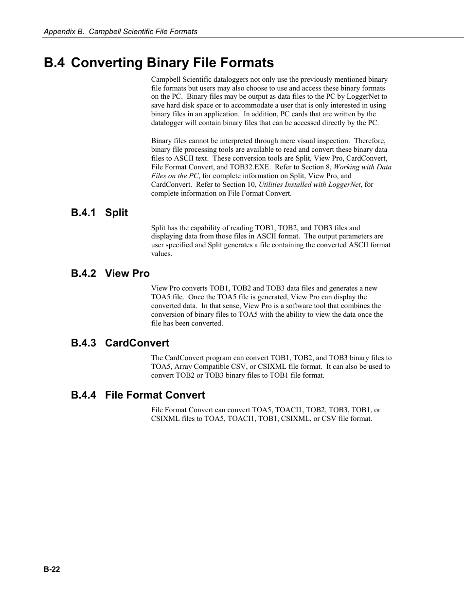 B.4 converting binary file formats, B.4.1 split, B.4.2 view pro | B.4.3 cardconvert, B.4.4 file format convert, B.4.1, B.4.2, B.4.3, B.4.4 | Campbell Scientific LoggerNet Datalogger Support Software User Manual | Page 516 / 580