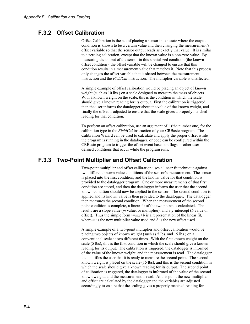 F.3.2 offset calibration, F.3.3 two-point multiplier and offset calibration, F.3.2 | F.3.3 | Campbell Scientific LoggerNet Datalogger Support Software User Manual | Page 558 / 580