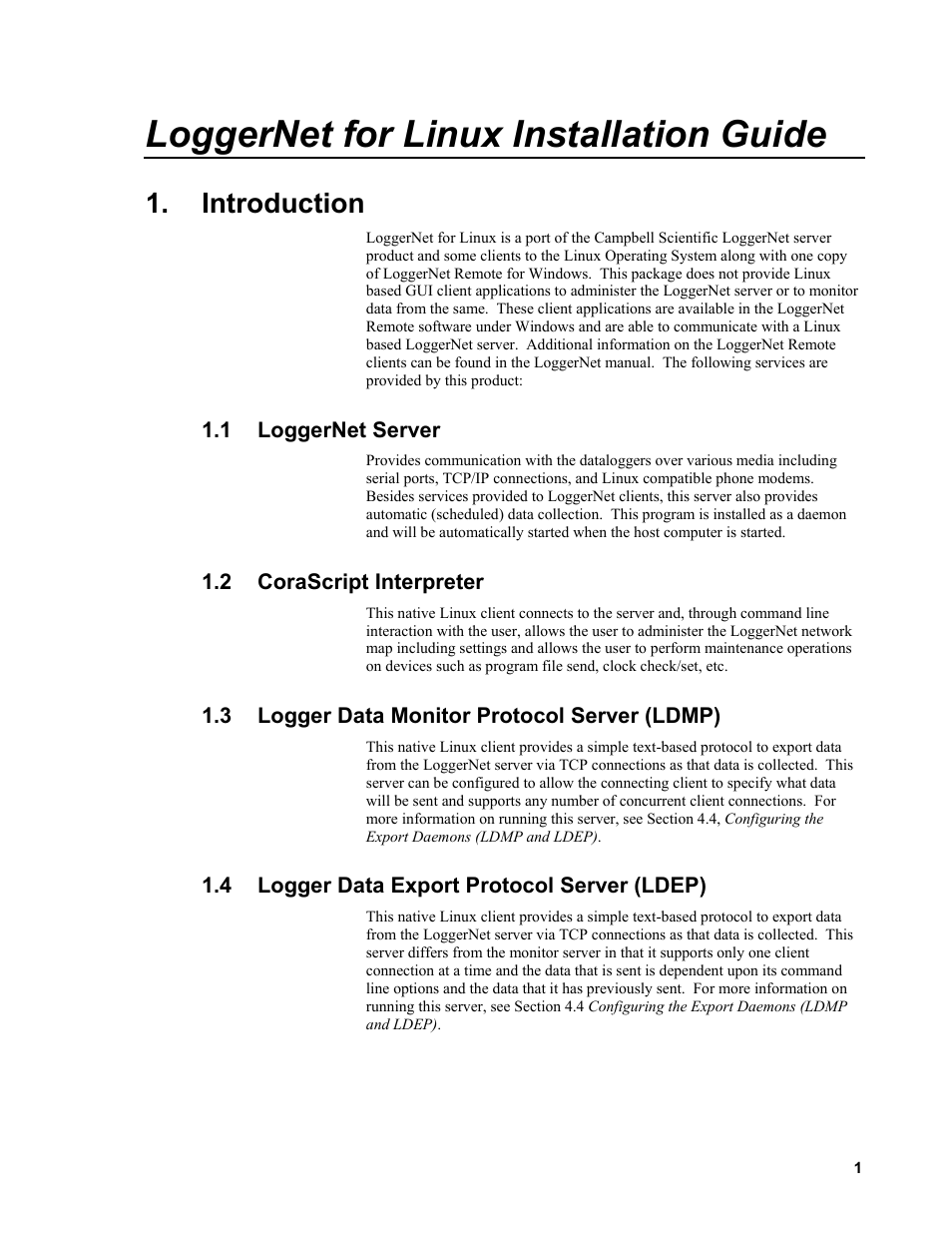 Introduction, 1 loggernet server, 2 corascript interpreter | 3 logger data monitor protocol server (ldmp), 4 logger data export protocol server (ldep), Loggernet server, Corascript interpreter, Logger data monitor protocol server (ldmp), Logger data export protocol server (ldep), Loggernet for linux installation guide | Campbell Scientific LoggerNet for Linux Installation Guide User Manual | Page 5 / 12