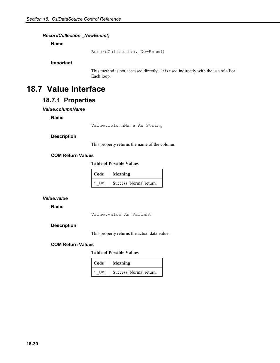 Recordcollection._newenum(), Name, Important | 7 value interface, 1 properties, Value.columnname, Description, Com return values, Value.value | Campbell Scientific LoggerNet-SDK Software Development Kit User Manual | Page 154 / 178