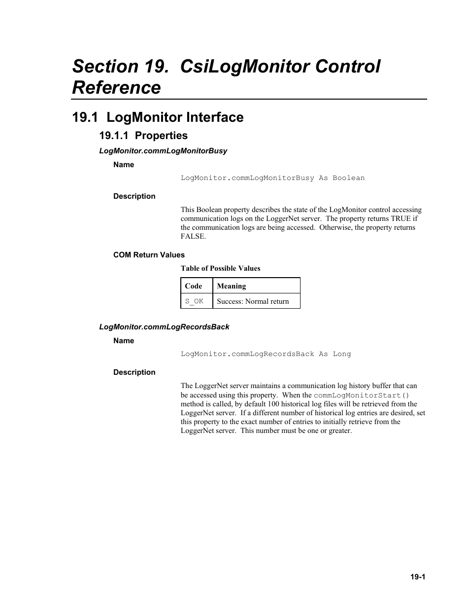 Section 19. csilogmonitor control reference, 1 logmonitor interface, 1 properties | Logmonitor.commlogmonitorbusy, Name, Description, Com return values, Logmonitor.commlogrecordsback | Campbell Scientific LoggerNet-SDK Software Development Kit User Manual | Page 155 / 178