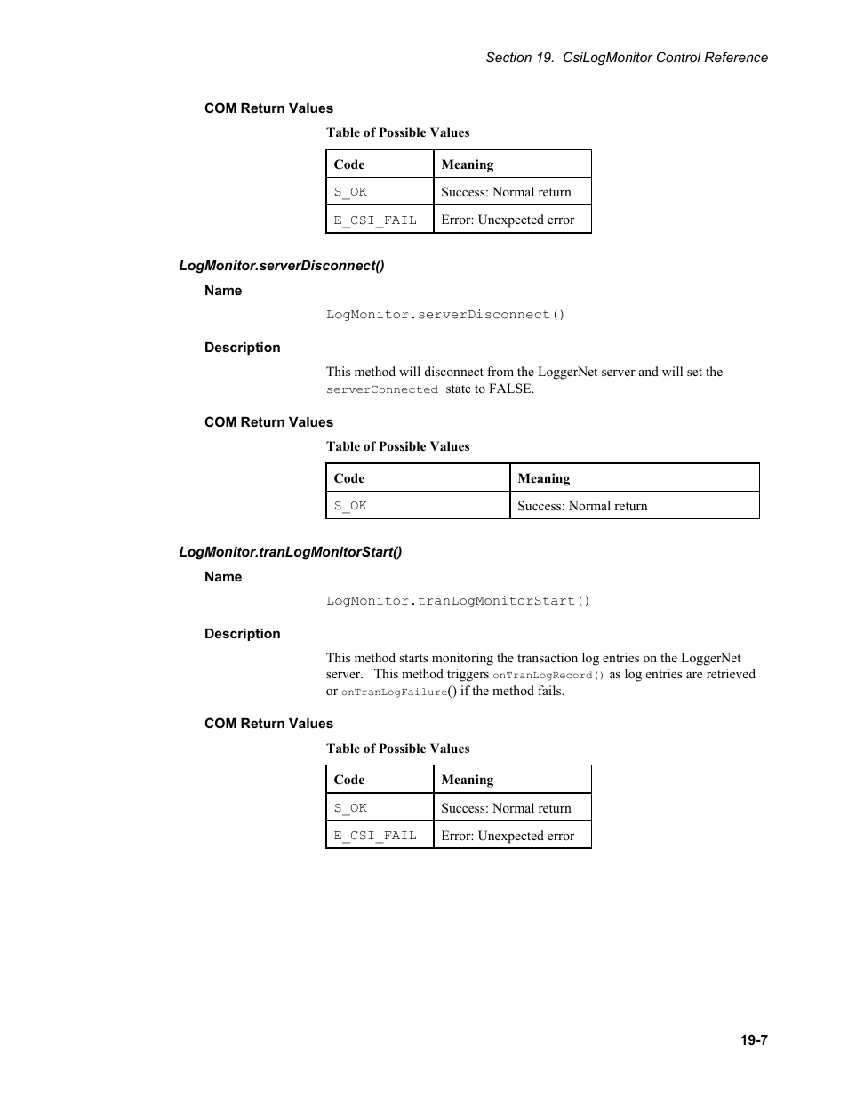 Com return values, Logmonitor.serverdisconnect(), Name | Description, Logmonitor.tranlogmonitorstart() | Campbell Scientific LoggerNet-SDK Software Development Kit User Manual | Page 161 / 178