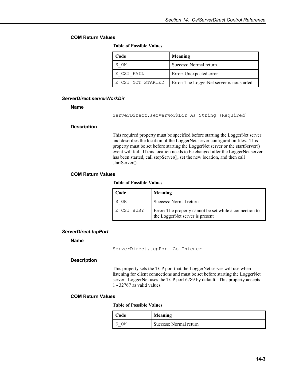 Com return values, Serverdirect.serverworkdir, Name | Description, Serverdirect.tcpport | Campbell Scientific LoggerNet-SDK Software Development Kit User Manual | Page 67 / 178