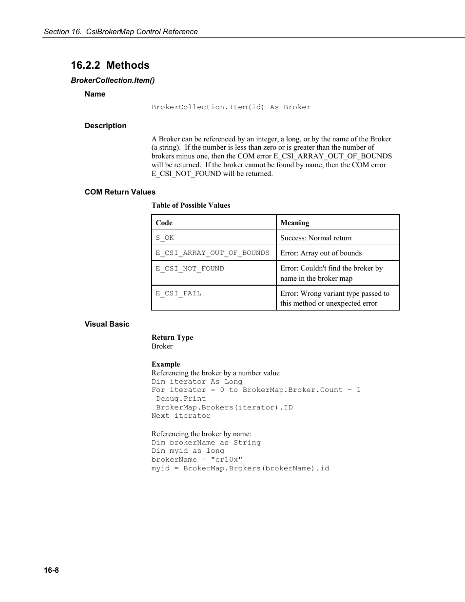 2 methods, Brokercollection.item(), Name | Description, Com return values, Visual basic | Campbell Scientific LoggerNet-SDK Software Development Kit User Manual | Page 84 / 178