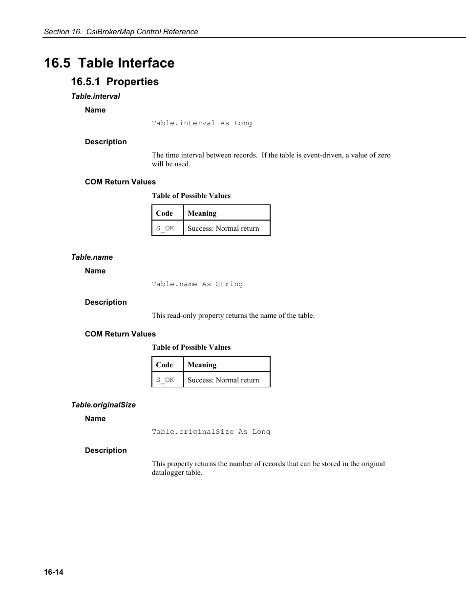 5 table interface, 1 properties, Table.interval | Name, Description, Com return values, Table.name, Table.originalsize | Campbell Scientific LoggerNet-SDK Software Development Kit User Manual | Page 90 / 178