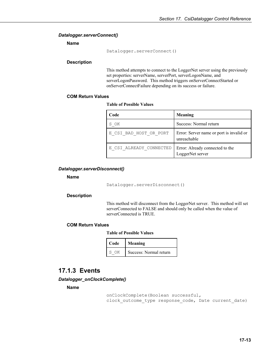 Datalogger.serverconnect(), Name, Description | Com return values, Datalogger.serverdisconnect(), 3 events, Datalogger_onclockcomplete(), T onclockcomplete(), Onclockcomplete | Campbell Scientific LoggerNet Server SDK User Manual | Page 111 / 178