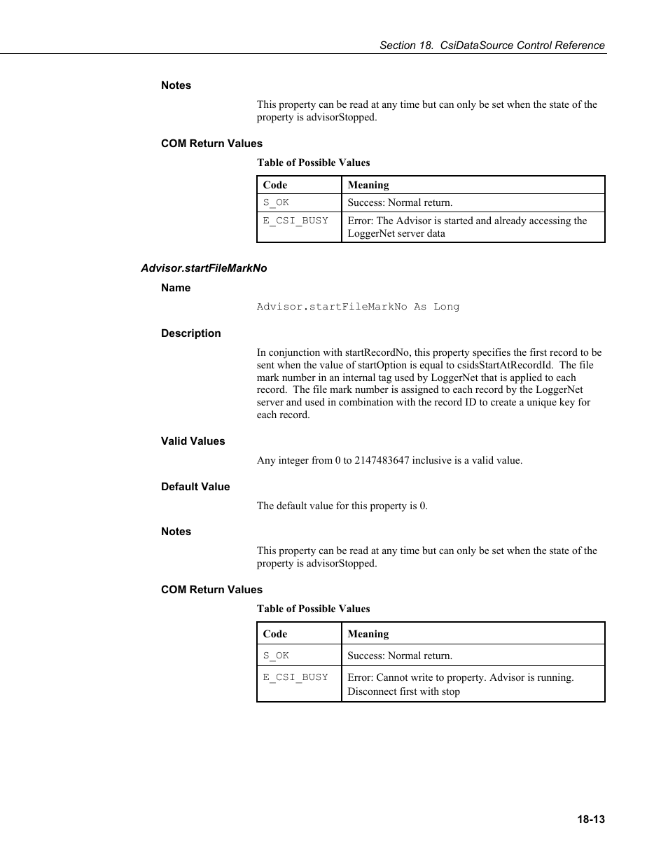 Notes, Com return values, Advisor.startfilemarkno | Name, Description, Valid values, Default value | Campbell Scientific LoggerNet Server SDK User Manual | Page 137 / 178