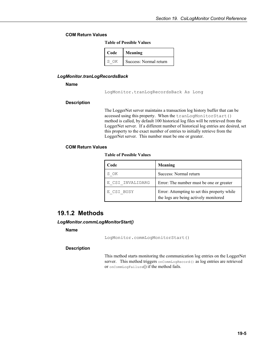 Com return values, Logmonitor.tranlogrecordsback, Name | Description, 2 methods, Logmonitor.commlogmonitorstart() | Campbell Scientific LoggerNet Server SDK User Manual | Page 159 / 178