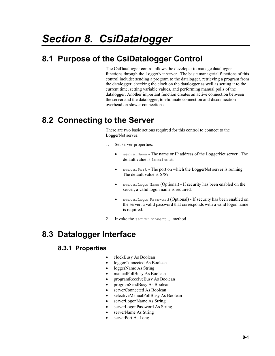 Section 8. csidatalogger, 1 purpose of the csidatalogger control, 2 connecting to the server | 3 datalogger interface, 1 properties | Campbell Scientific LoggerNet Server SDK User Manual | Page 41 / 178
