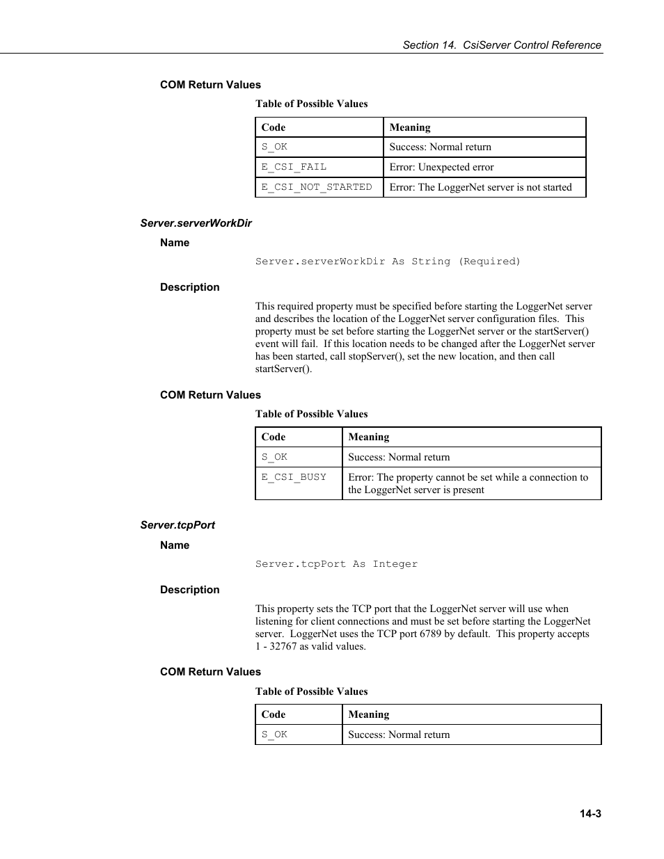 Com return values, Server.serverworkdir, Name | Description, Server.tcpport | Campbell Scientific LoggerNet Server SDK User Manual | Page 67 / 178