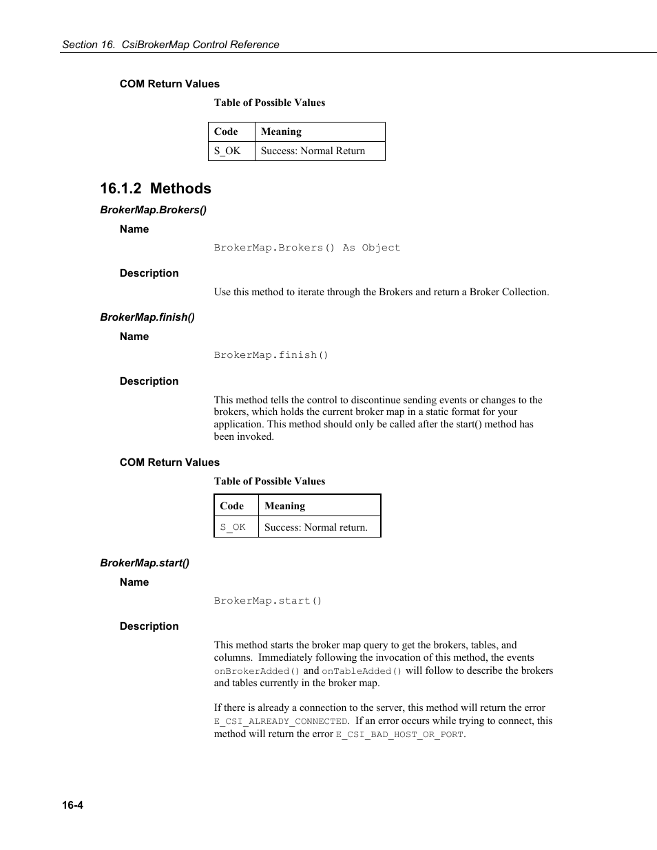 Com return values, 2 methods, Brokermap.brokers() | Name, Description, Brokermap.finish(), Brokermap.start() | Campbell Scientific LoggerNet Server SDK User Manual | Page 80 / 178