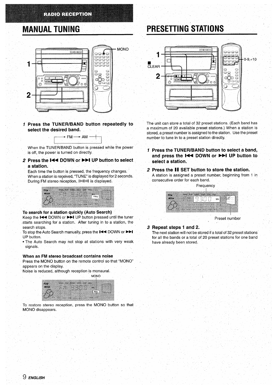 Presening stations, To search for a station quickly (auto search), When an fm stereo broadcast contains noise | 2 press the ii set button to store the station, 3 repeat steps 1 and 2, Manual tuning presening stations | Aiwa CX-NA71 User Manual | Page 10 / 80