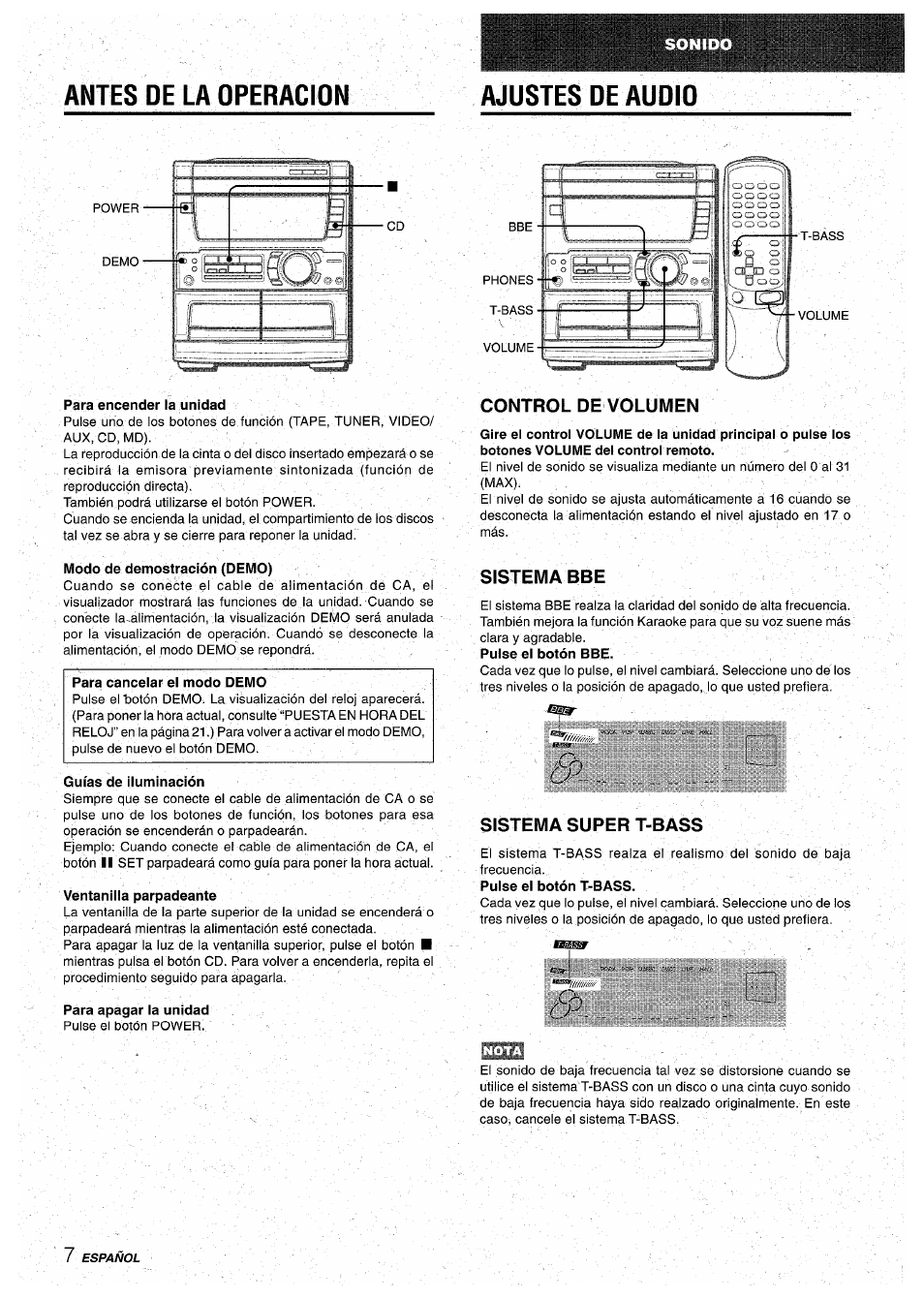 Para encender la unidad, Control de volumen, Modo de demostración (demo) | Guías de iluminación, Ventanilla parpadeante, Para apagar la unidad, Sistema bbe, Sistema super t-bass, Antes de la operacion ajustes de audio | Aiwa CX-NA71 User Manual | Page 34 / 80