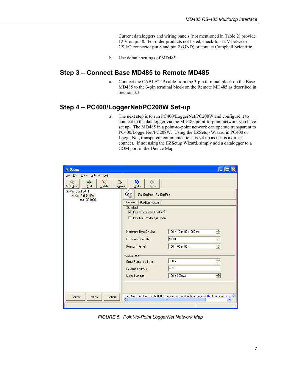 Step 3 – connect base md485 to remote md485, Step 4 – pc400/loggernet/pc208w set-up | Campbell Scientific MD485 RS-485 Multidrop Interface User Manual | Page 13 / 68