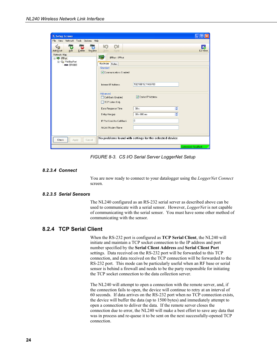 4 connect, 5 serial sensors, 4 tcp serial client | Connect, Serial sensors, Tcp serial client, 3. cs i/o serial server loggernet setup | Campbell Scientific NL240 Wireless Network Link Interface User Manual | Page 34 / 74