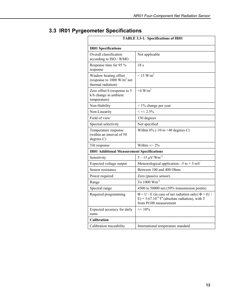 3 ir01 pyrgeometer specifications | Campbell Scientific NR01 Net Radiometer User Manual | Page 17 / 46