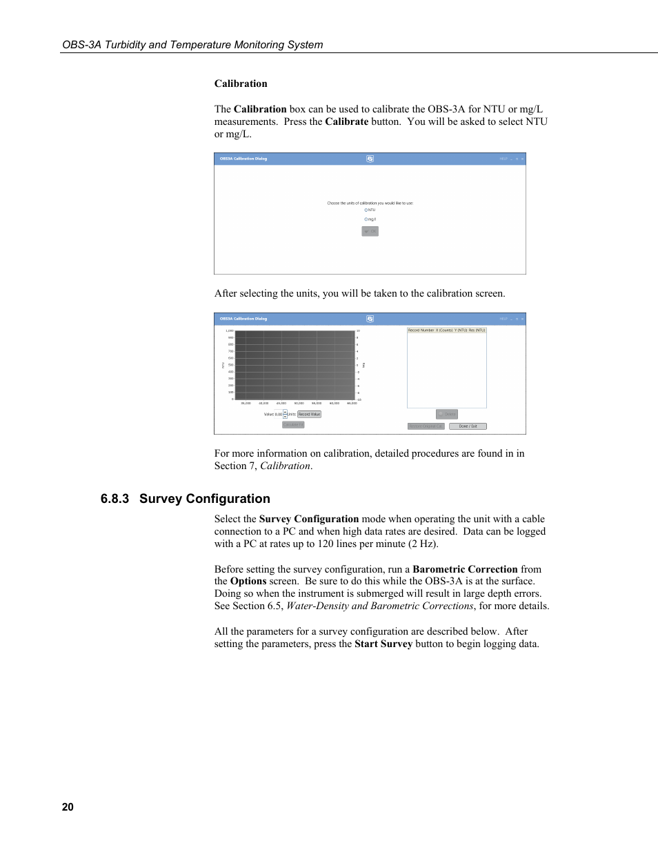 3 survey configuration, Survey configuration | Campbell Scientific OBS-3A Turbidity and Temperature Monitoring System User Manual | Page 28 / 72