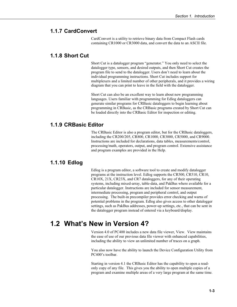 7 cardconvert, 8 short cut, 9 crbasic editor | 10 edlog, 2 what’s new in version 4, 7 cardconvert -3 1.1.8 short, Cut -3, 9 crbasic, Editor -3, 10 edlog -3 | Campbell Scientific PC400 Datalogger Support Software User Manual | Page 15 / 254