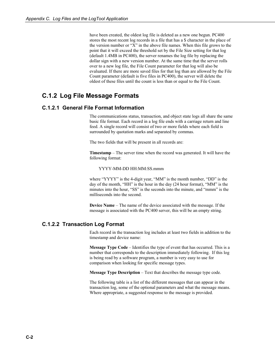 C.1.2 log file message formats, C.1.2.1 general file format information, C.1.2.2 transaction log format | Campbell Scientific PC400 Datalogger Support Software User Manual | Page 236 / 254