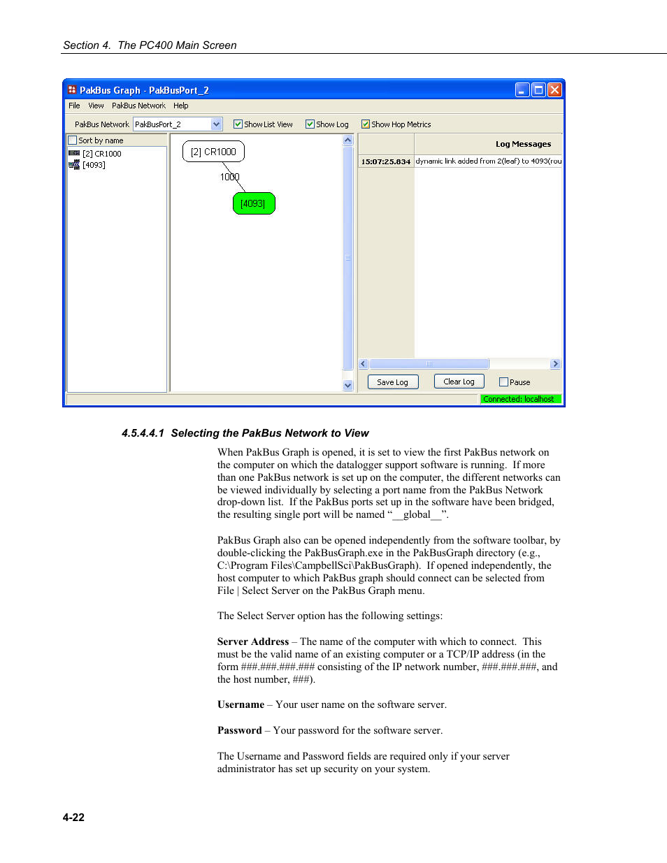 1 selecting the pakbus network to view, Selecting the pakbus network to view -22 | Campbell Scientific PC400 Datalogger Support Software User Manual | Page 46 / 254
