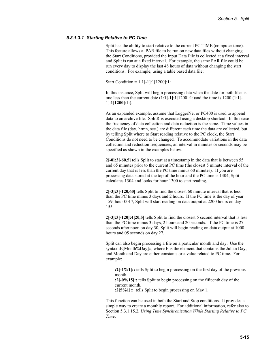1 starting relative to pc time, 1 starting, Relative to pc time -15 | Campbell Scientific PC400 Datalogger Support Software User Manual | Page 63 / 254
