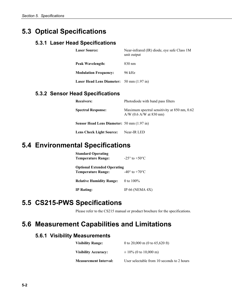3 optical specifications, 1 laser head specifications, 2 sensor head specifications | 4 environmental specifications, 5 cs215-pws specifications, 6 measurement capabilities and limitations, 1 visibility measurements | Campbell Scientific PWS100 Present Weather Sensor User Manual | Page 20 / 134