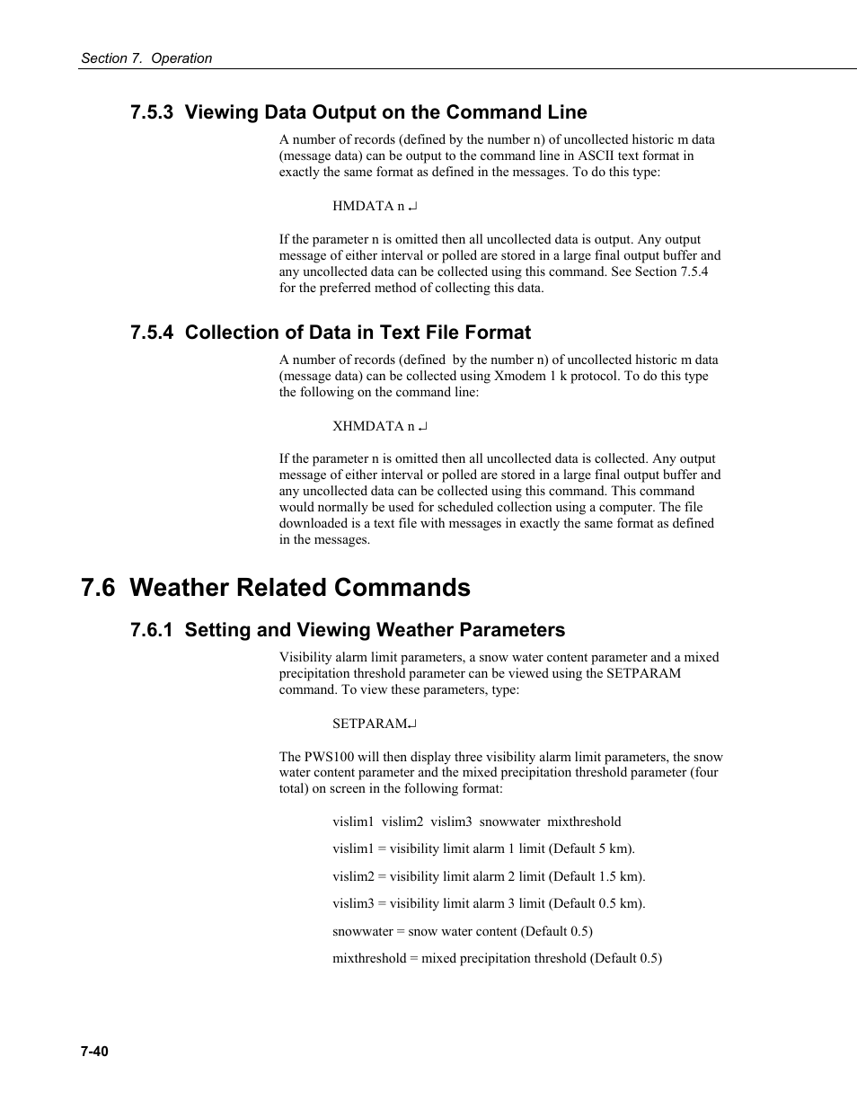 3 viewing data output on the command line, 4 collection of data in text file format, 6 weather related commands | 1 setting and viewing weather parameters | Campbell Scientific PWS100 Present Weather Sensor User Manual | Page 76 / 134