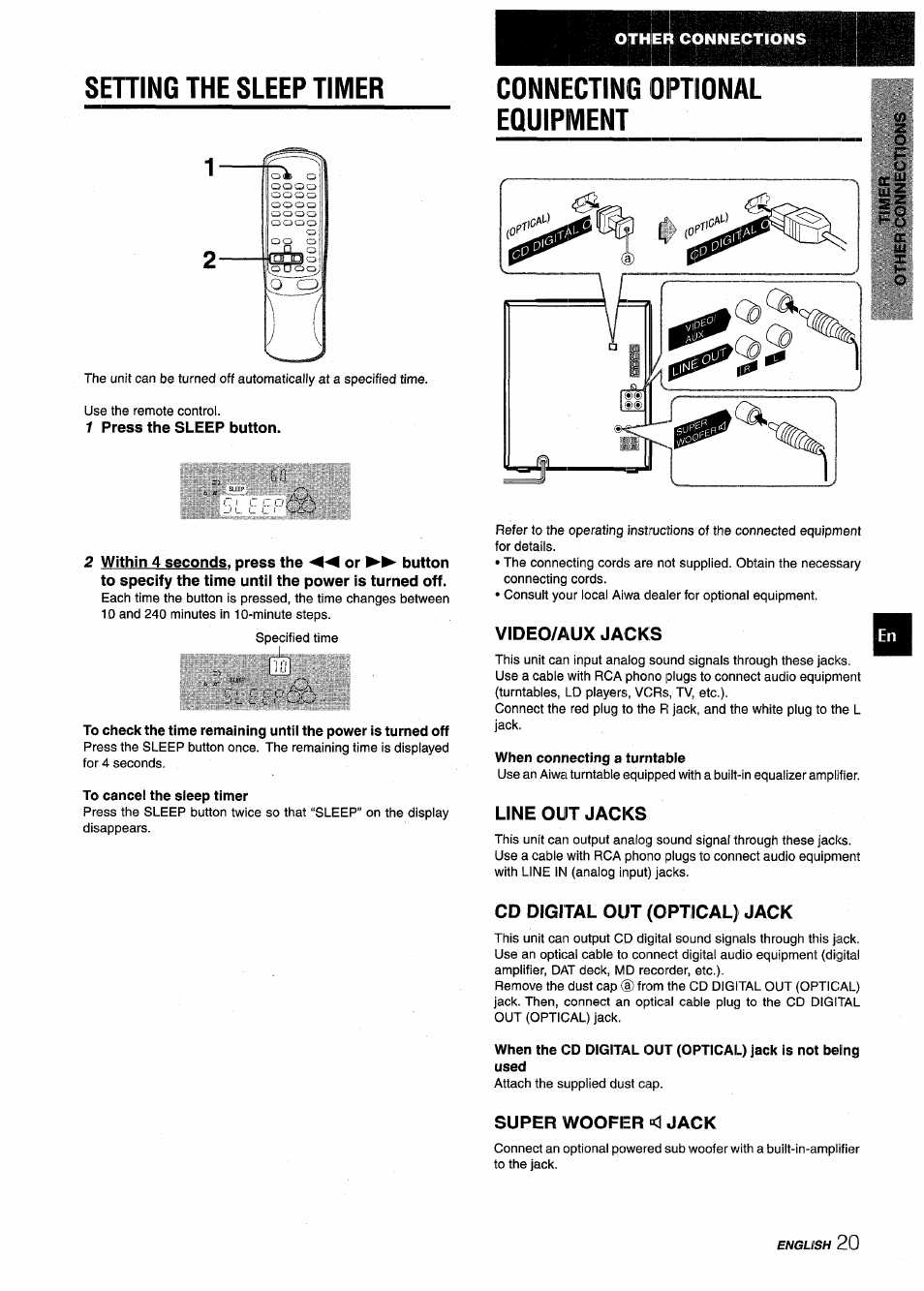 Other connections, Sehing the sleep timer, 1 press the sleep button | Connecting optional equipment, Video/aux jacks, Line out jacks, Cd digital out (optical) jack, Super woofer < jack, Setting the sleep timer | Aiwa NSX-V9000 User Manual | Page 21 / 72