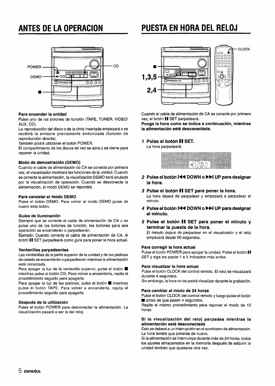Antes de la operacion, Puesta en hora del reloj, T pulse el botón ii set | 2 pulse el botón down o up para designar la hora, 3 pulse el botón ii set para poner la hora, Antes de la operacion puesta en hora del reloj | Aiwa NSX-V9000 User Manual | Page 30 / 72
