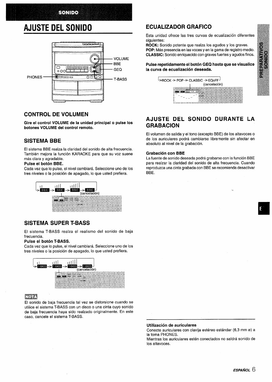 Control de volumen, Sistema bbe, Ajuste del sonido durante la grabacion | Sistema super t-bass, Ajuste del sonido, Ecualizador grafico | Aiwa NSX-V9000 User Manual | Page 31 / 72