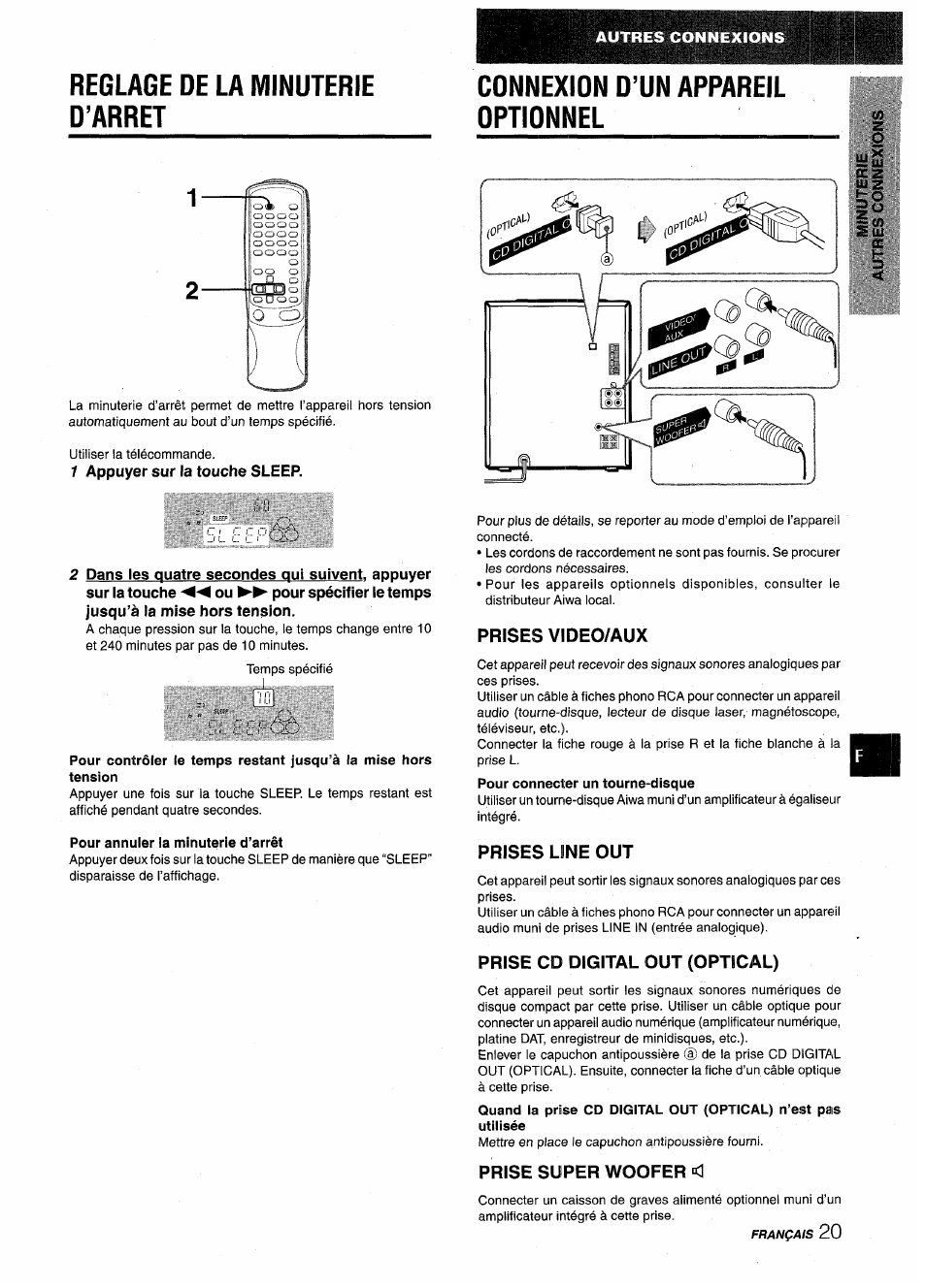 Reglage de la minuterie d’arret, F appuyer sur la touche sleep, Connexion d’un appareil optionnel | Prises video/aux, Prises line out, Prise cd digital out (optical), Prise super woofer “d, Autres connexions, Z(o z | Aiwa NSX-V9000 User Manual | Page 69 / 72