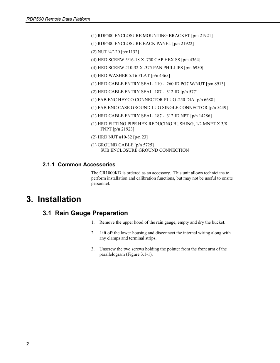 1 common accessories, Installation, 1 rain gauge preparation | Campbell Scientific RDP500 Remote Data Platform User Manual | Page 6 / 46