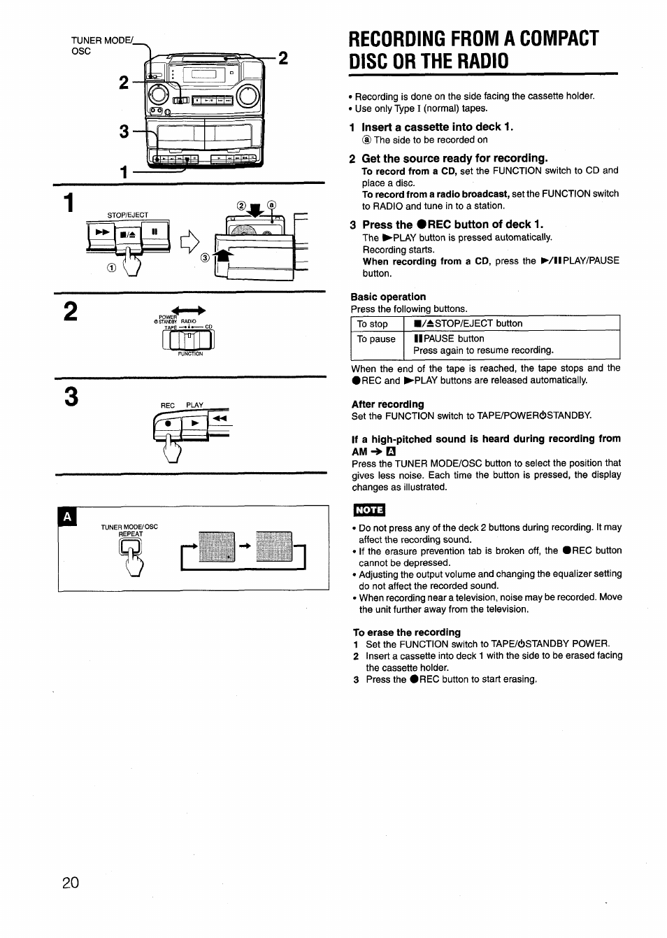 1 insert a cassette into deck 1, 2 get the source ready for recording, 3 press the #rec button of deck 1 | After recording, To erase the recording, Recording from a compact disc or the radio | Aiwa CD-DW420 U User Manual | Page 20 / 28