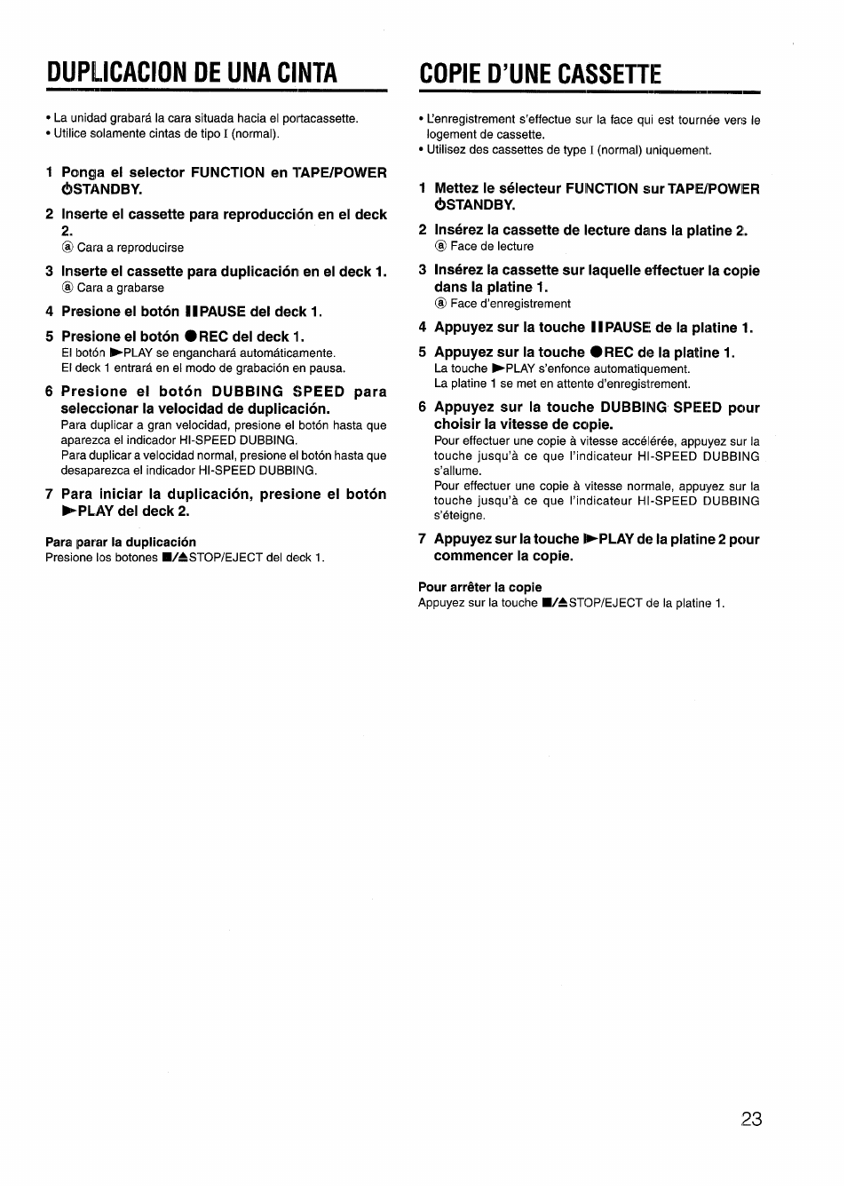 Para parar la duplicación, Pour arrêter la copie, Duplicacion de una cinta copie d’une cassette | Aiwa CD-DW420 U User Manual | Page 23 / 28