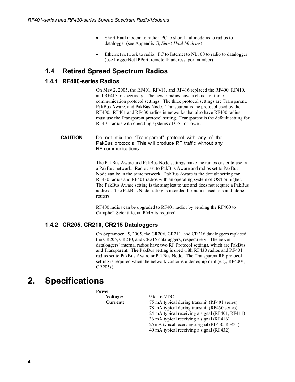 4 retired spread spectrum radios, 1 rf400-series radios, 2 cr205, cr210, cr215 dataloggers | Specifications, Retired spread spectrum radios, Rf400-series radios, Cr205, cr210, cr215 dataloggers | Campbell Scientific RF401-series and RF430-series Spread Spectrum Data Radios/Modems User Manual | Page 16 / 126