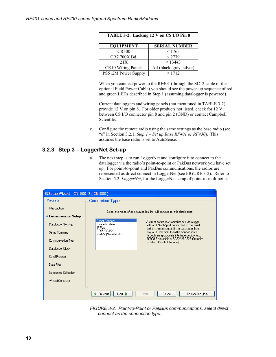 3 step 3 – loggernet set-up, Step 3 – loggernet set-up, The connection type | 2. lacking 12 v on cs i/o pin 8 | Campbell Scientific RF401-series and RF430-series Spread Spectrum Data Radios/Modems User Manual | Page 22 / 126
