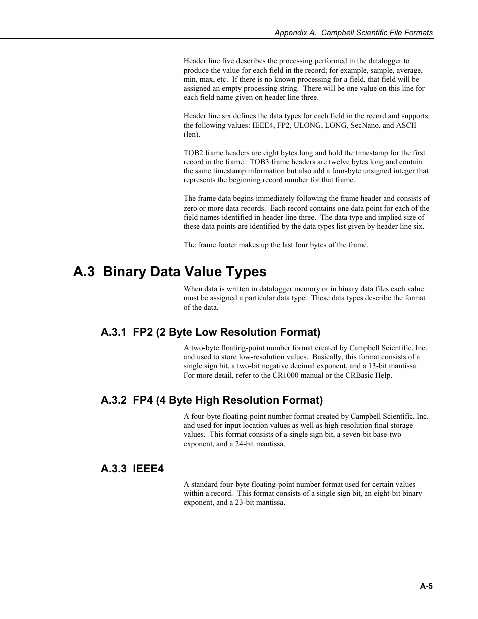 A.3 binary data value types, A.3.1 fp2 (2 byte low resolution format), A.3.2 fp4 (4 byte high resolution format) | A.3.3 ieee4 | Campbell Scientific RTDAQ Software User Manual | Page 361 / 368