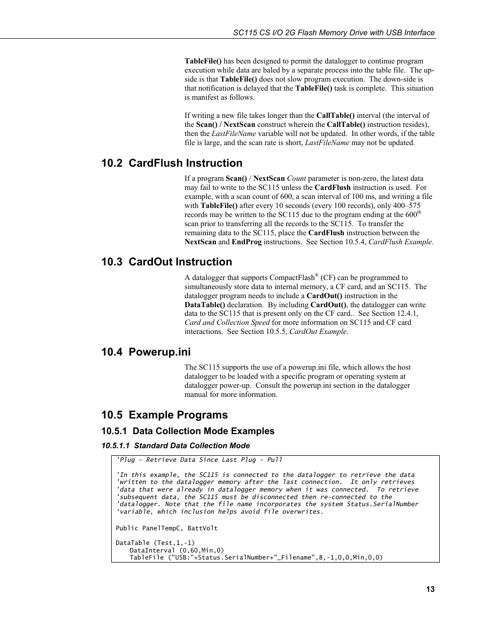 2 cardflush instruction, 3 cardout instruction, 4 powerup.ini | 5 example programs, 1 data collection mode examples, 1 standard data collection mode | Campbell Scientific SC115 CS I/O 2G Flash Memory Drive with USB Interface User Manual | Page 19 / 30