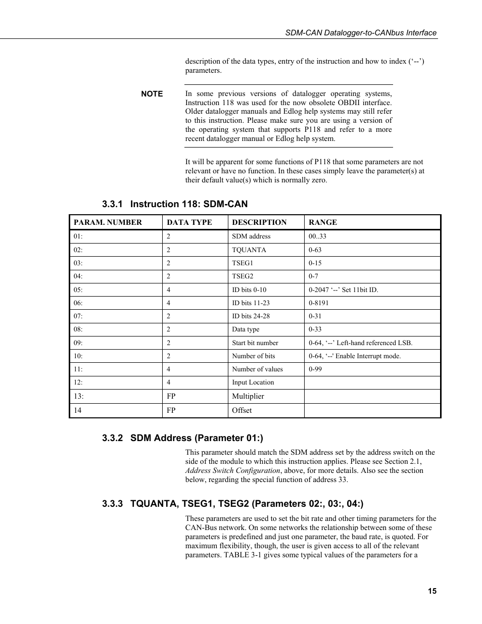 1 instruction 118: sdm-can, 2 sdm address (parameter 01:), 3 tquanta, tseg1, tseg2 (parameters 02:, 03:, 04:) | Instruction 118: sdm-can, Sdm address (parameter 01:), Tquanta, tseg1, tseg2 (parameters 02:, 03:, 04:) | Campbell Scientific SDM-CAN Datalogger to CANbus Interface User Manual | Page 23 / 76