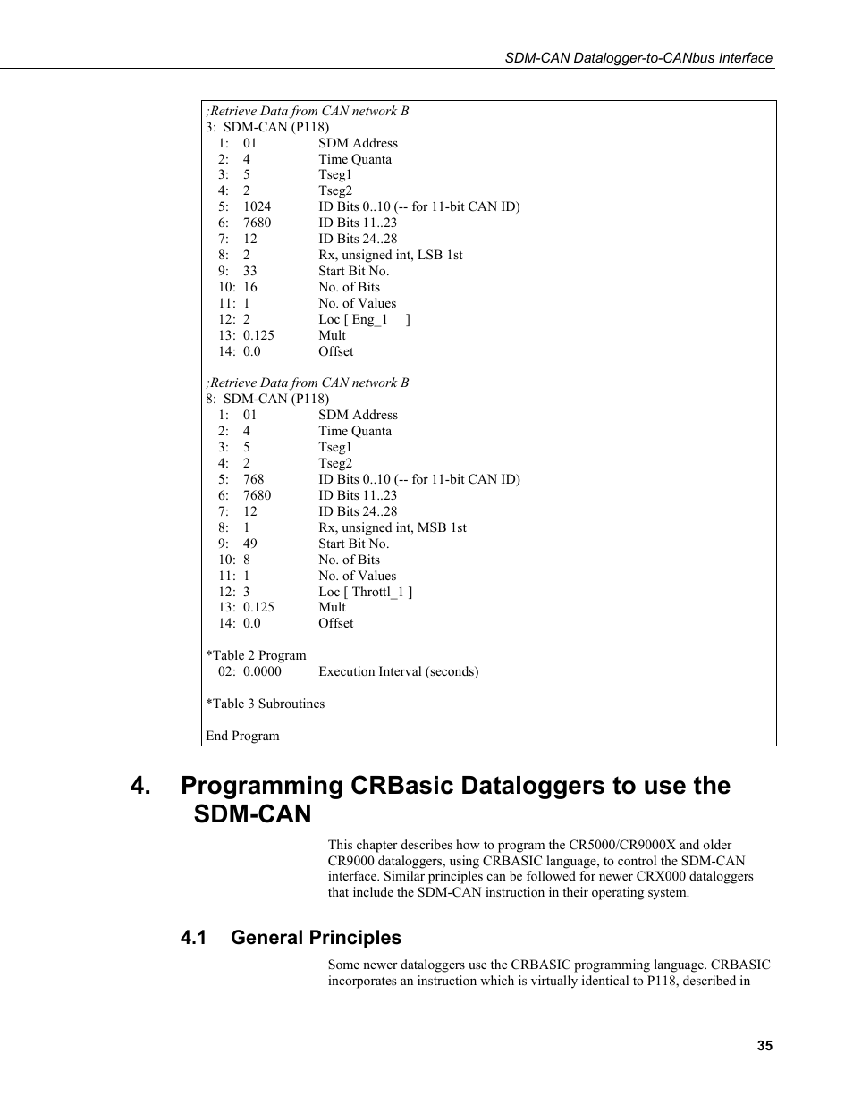 Programming crbasic dataloggers to use the sdm-can, 1 general principles, Programming crbasic dataloggers to use the | Sdm-can, General principles | Campbell Scientific SDM-CAN Datalogger to CANbus Interface User Manual | Page 43 / 76