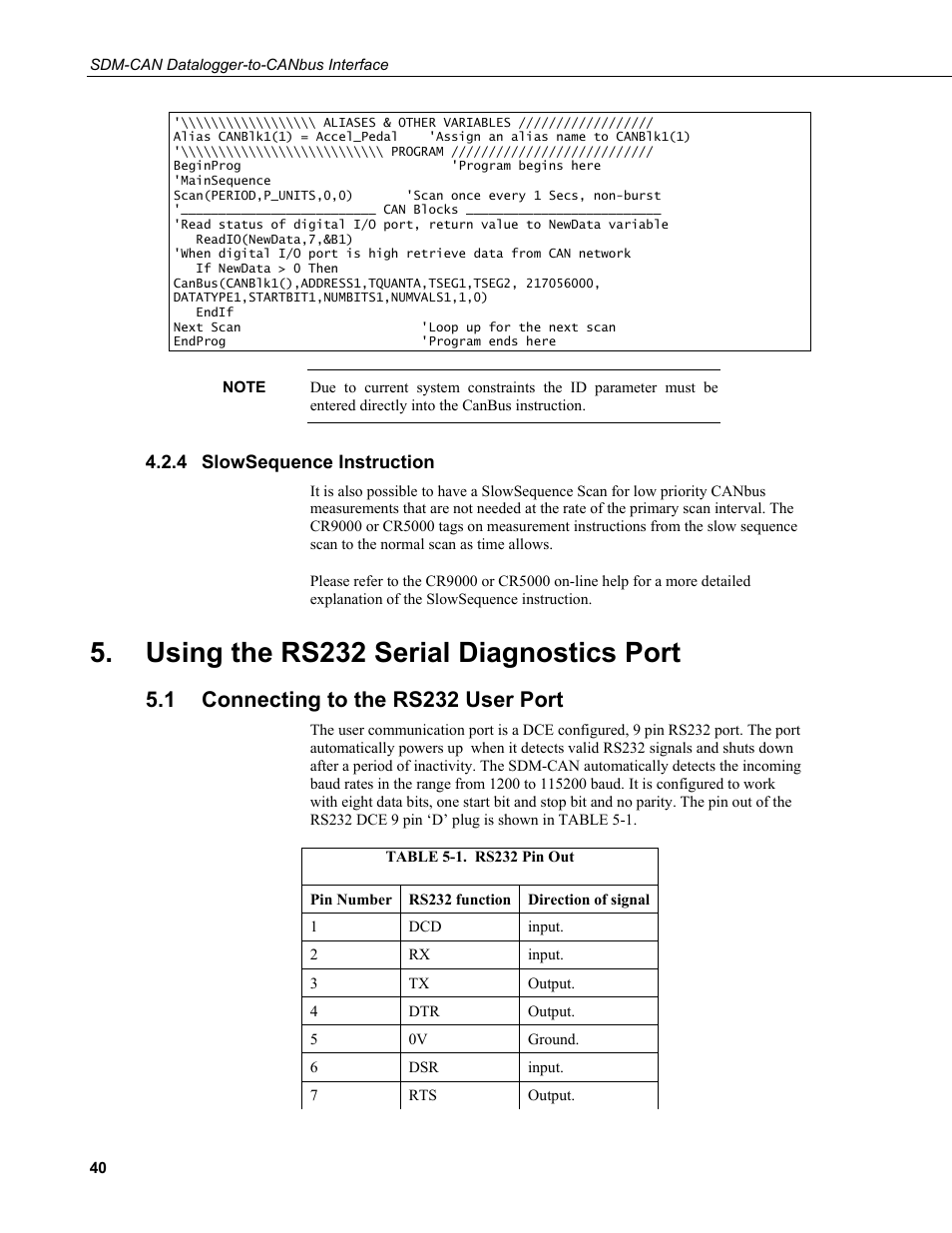 4 slowsequence instruction, Using the rs232 serial diagnostics port, 1 connecting to the rs232 user port | Slowsequence instruction, Connecting to the rs232 user port, 1. rs232 | Campbell Scientific SDM-CAN Datalogger to CANbus Interface User Manual | Page 48 / 76