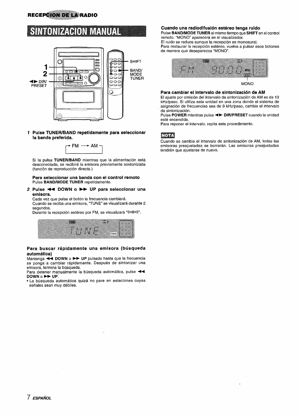 Sintonizacion manu, Para seleccionar una banda con el control remoto, Down o | Cuando una radiodifusión estéreo tenga ruido, Para cambiar el intervalo de sintonización de am, Sintonizacion manual | Aiwa XM-M25 User Manual | Page 30 / 68