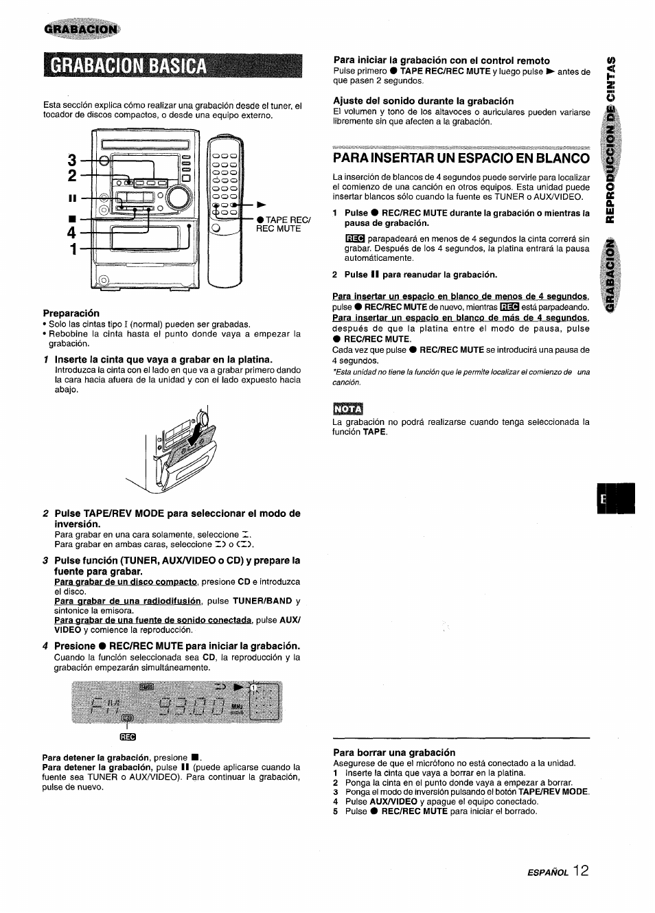 Grabacion basica, Preparación, 1 inserte la cinta que vaya a grabar en la platina | Para iniciar ia grabación con ei control remoto, Ajuste del sonido durante ia grabación, Para insertar un espacio en blanco, Para borrar una grabación | Aiwa XM-M25 User Manual | Page 35 / 68