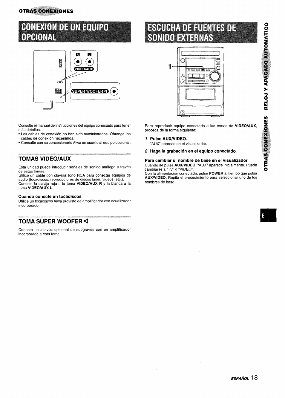 Hlîtlîffrîlïïï, Conexio, Opciona | Tomas video/aux, Cuando conecte un tocadiscos, Toma super woofer, Escucha de fuent sonido externas, 1 pulse aux/video, 2 haga la grabación en el equipo conectado, Para cambiar u nombre de base en el visualizador | Aiwa XM-M25 User Manual | Page 41 / 68