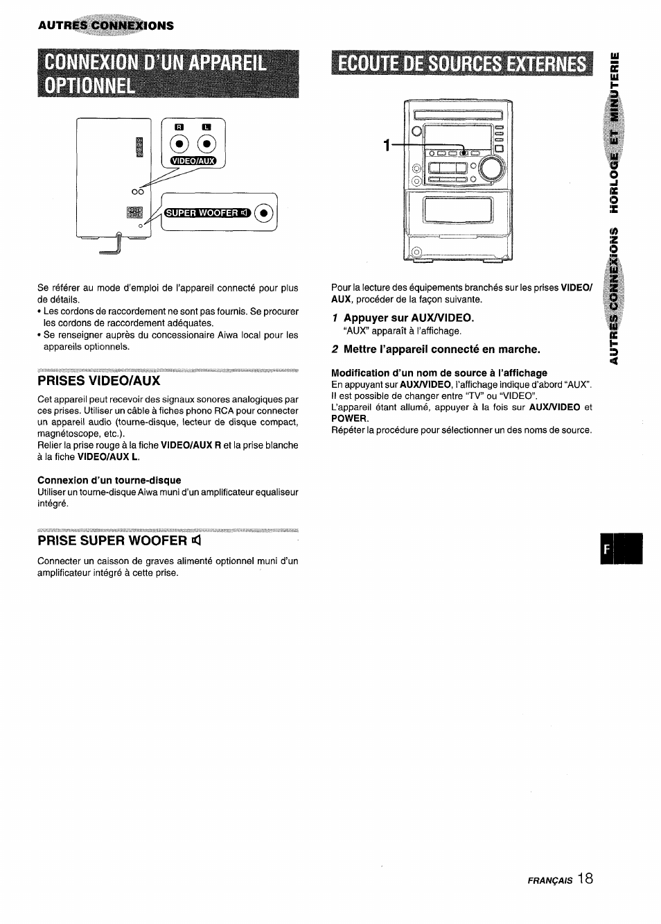 Autres connexions, Connexion, Optionnel | Ecoute de sources externes, Prises video/aux, 1 appuyer sur aux/video, 2 mettre l’appareil connecté en marche, Prise super woofer "d, Connexion optionnel ecoute de sources externes | Aiwa XM-M25 User Manual | Page 63 / 68