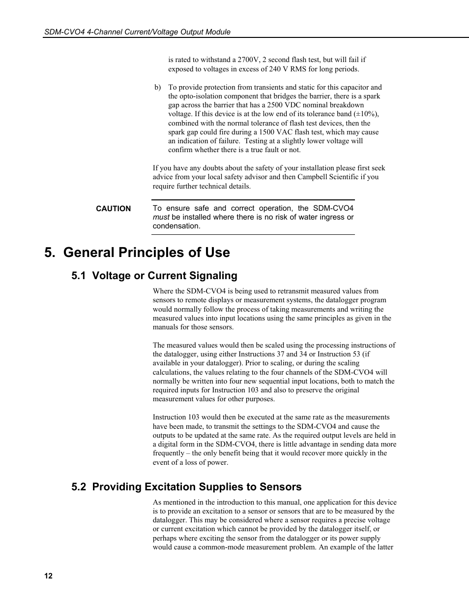 General principles of use, 1 voltage or current signaling, 2 providing excitation supplies to sensors | Campbell Scientific SDM-CVO4 4-Channel Current/Voltage Output Module User Manual | Page 16 / 30