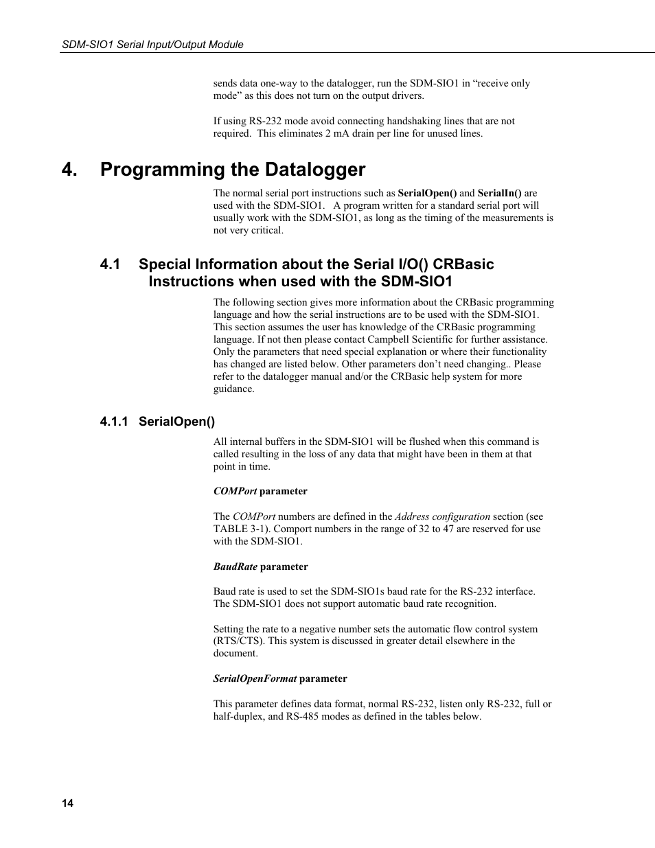 Programming the datalogger, 1 serialopen(), Used with the sdm-sio1 | Serialopen() | Campbell Scientific SDM-SIO1 Serial Input/Output Module User Manual | Page 20 / 34