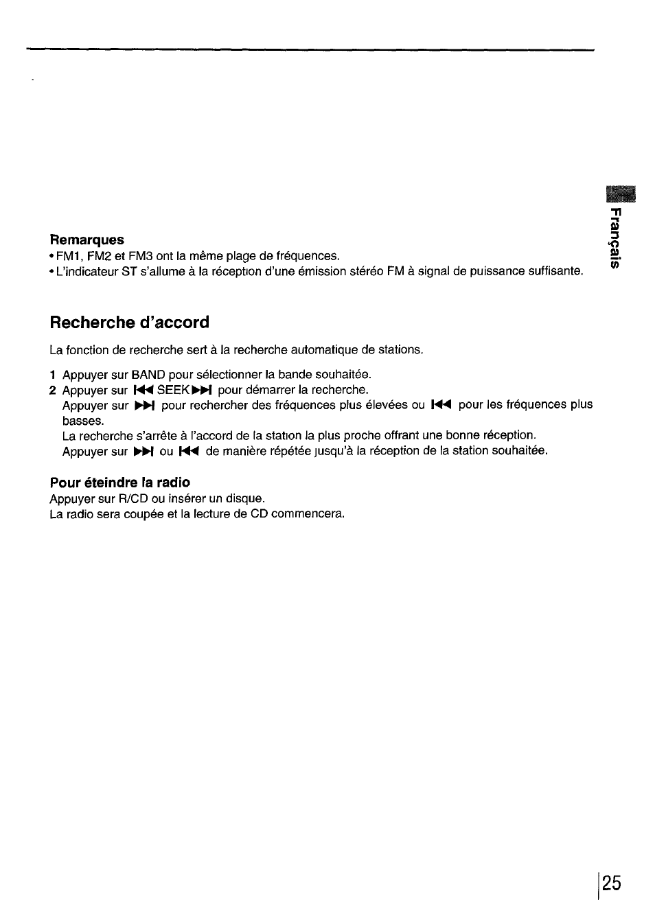 Remarques, Recherche d’accord, Pour éteindre la radio | Aiwa CDC-XI User Manual | Page 25 / 52