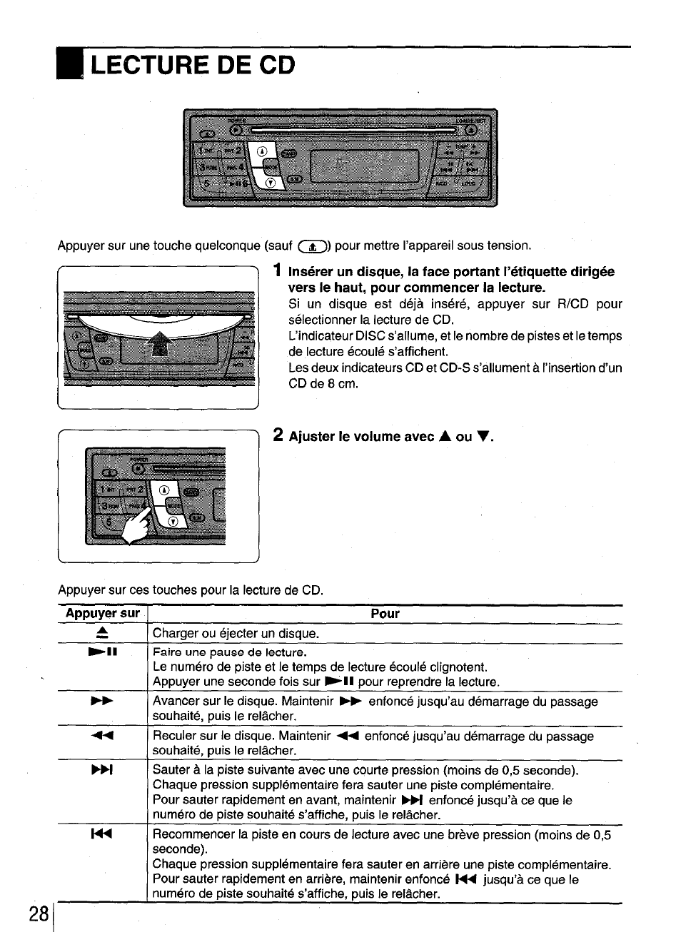 Lecture de cd, 2 ajuster le volume avec ▲ ou t, Ajuster le volume avec ▲ ou t | Appuyer sur pour | Aiwa CDC-XI User Manual | Page 28 / 52
